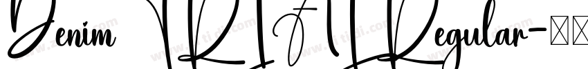 DenimTRIAL Regular字体转换